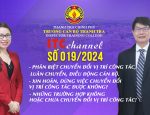 ITC Channel | Số 019/2024 - Chuyển đổi vị trí công tác để ngăn chặn hình thành "êkip" tham nhũng